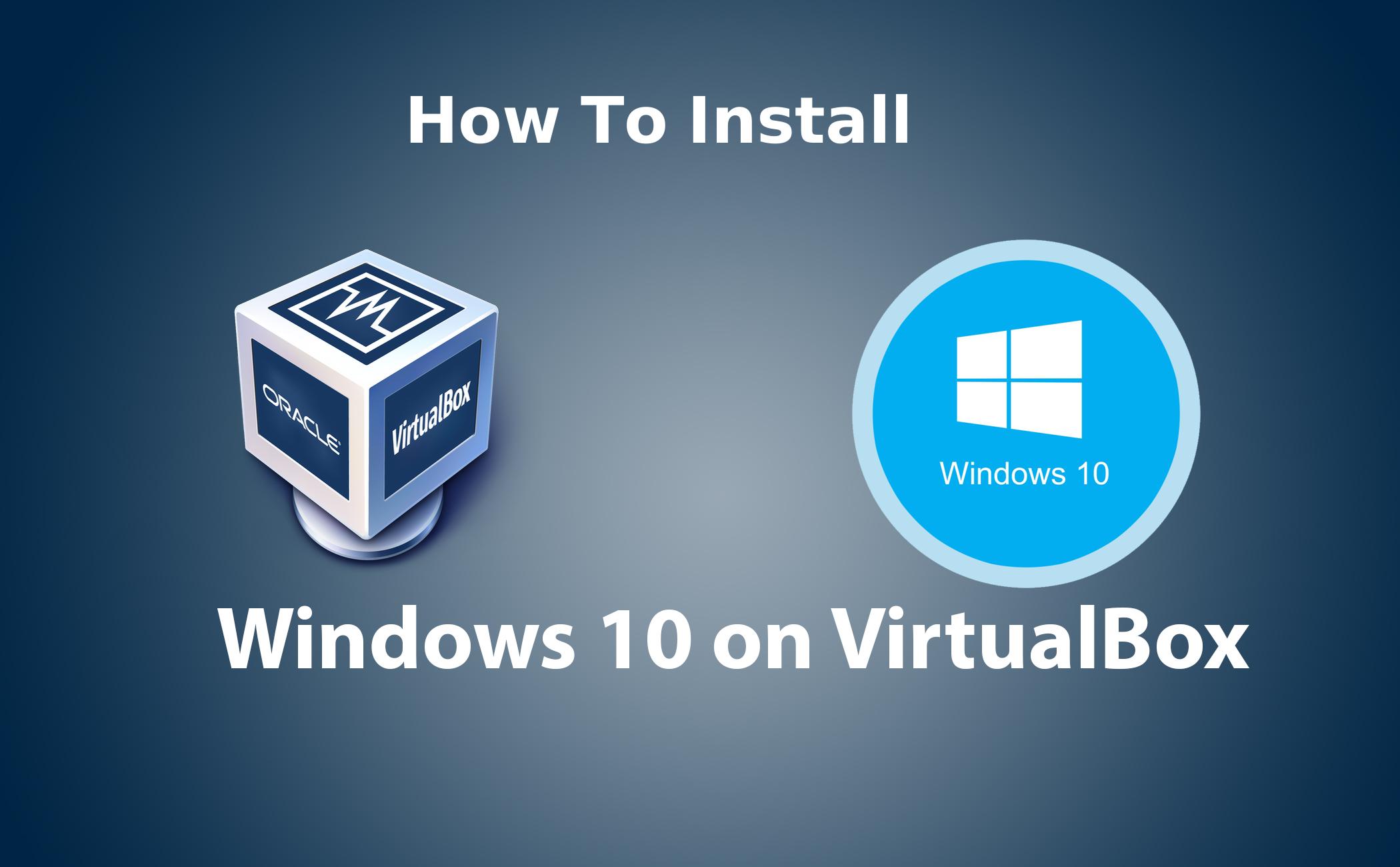 virtualbox windows 10 64 bit download